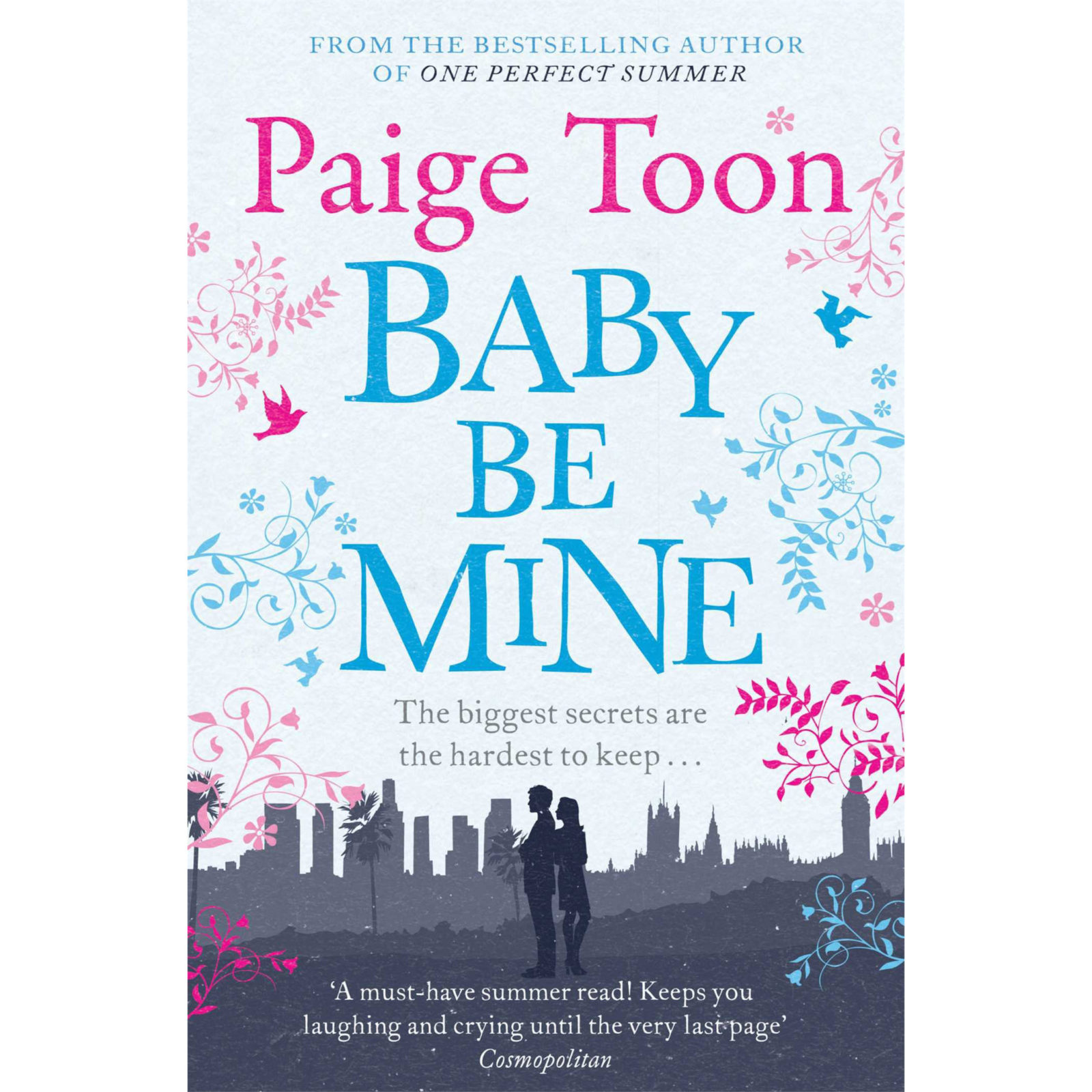 Johnny Be Good and Baby Be Mine by Paige Toon